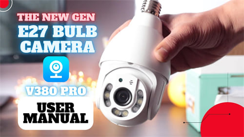 V380 Bulb Camera Manual: Quick Setup Guide